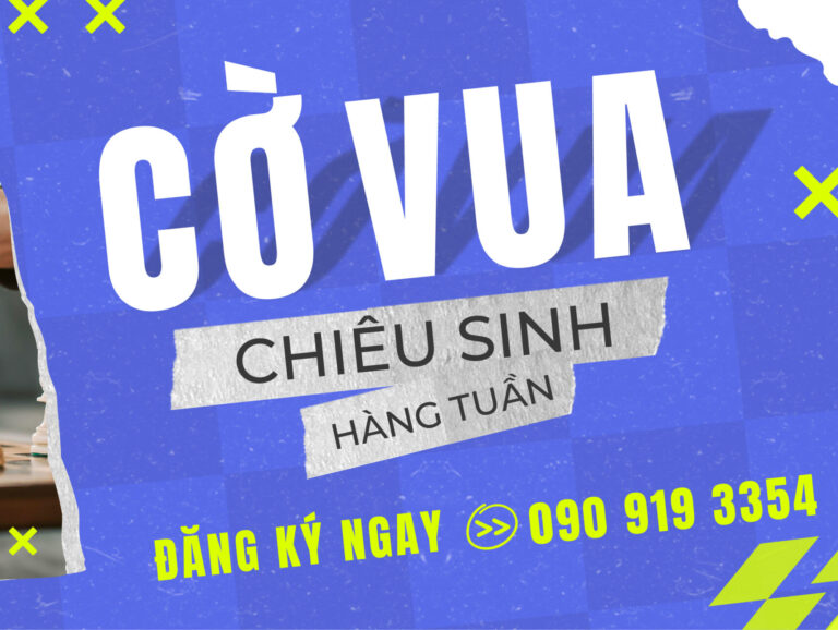 ♟️ 🔰 CLB CỜ VUA CHIỀU THỨ 7 HẰNG TUẦN 🔰♟️